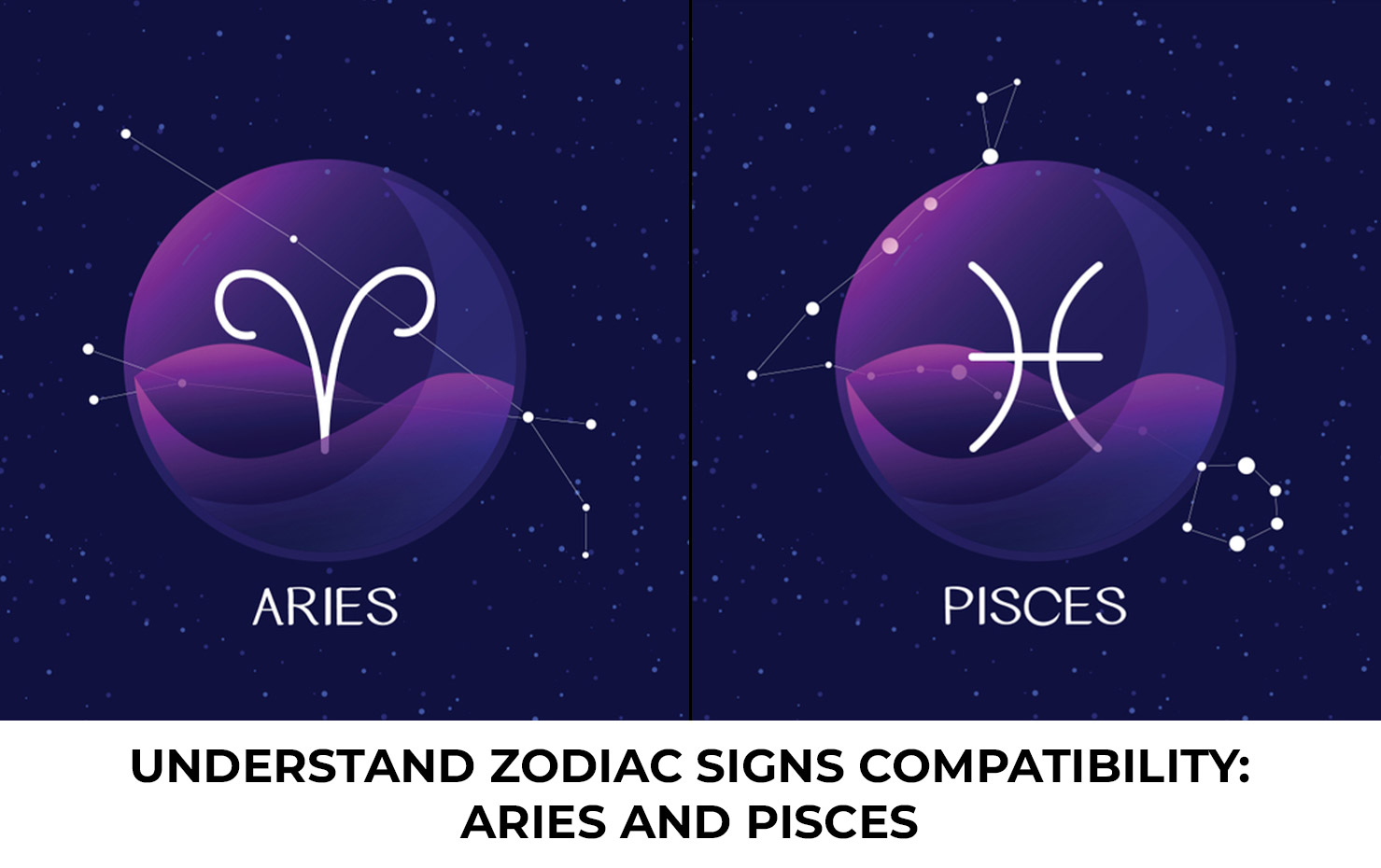 Understand Zodiac Signs Compatibility Aries and Pisces